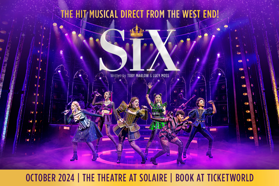 A ROYAL PHENOMENON: SIX THE MUSICAL ARRIVES IN MANILA THIS OCTOBER
